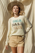 Load image into Gallery viewer, &quot;Sea Salt Sun&quot; Sweater
