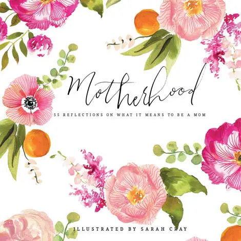 Motherhood 55 Reflections Book