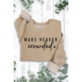 Make Heaven Crowded