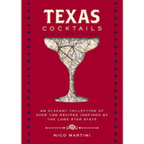 Texas Cocktails: Second Edition