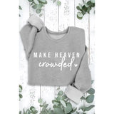Make Heaven Crowded