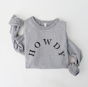 Howdy Sweatshirt