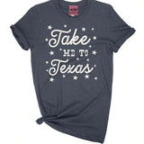 Take Me To Texas T-Shirt